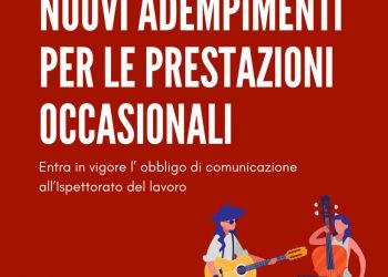 Prestazioni occasionali: entra in vigore l’obbligo di comunicazione all’Ispettorato del Lavoro