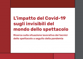 L’impatto del Covid-19 sugli invisibili del mondo dello spettacolo