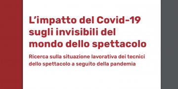 L’impatto del Covid-19 sugli invisibili del mondo dello spettacolo
